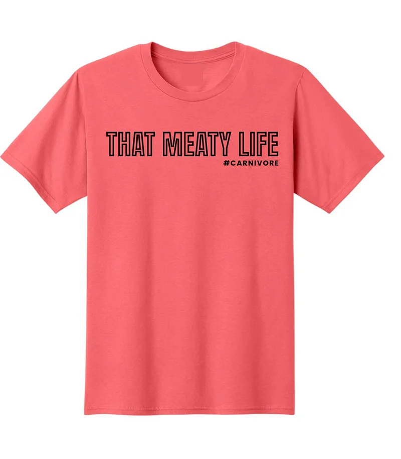 That Meaty Life Tee 
